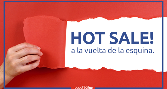 Hot Sale, a la vuelta de la esquina